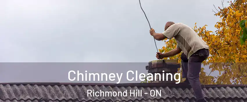  Chimney Cleaning Richmond Hill - ON
