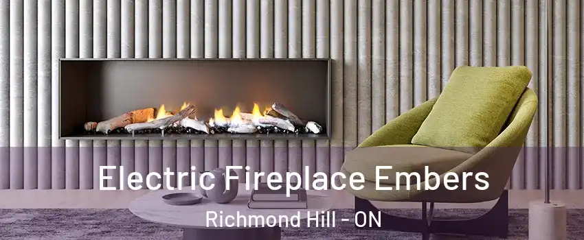  Electric Fireplace Embers Richmond Hill - ON